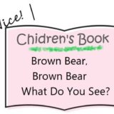 おすすめ絵本「Brown Bear, Brown Bear, What Do You See？」シリーズのご紹介【０～４歳さんにおすすめ】